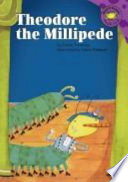 Theodore the Millipede cover