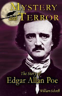 Mystery and Terror: The Story of Edgar Allan Poe cover
