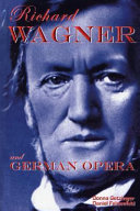 Richard Wagner and German Opera cover