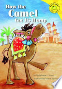 How the Camel Got Its Hump: A Retelling of the Classic Folktale cover
