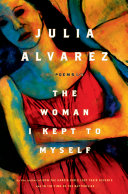 The Woman I Kept to Myself: Poems cover