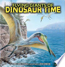 Flying Giants of Dinosaur Time cover