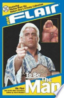 Ric Flair: To Be the Man cover