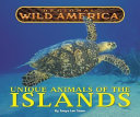 Unique Animals of the Islands cover