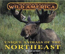 Unique Animals of the Northeast cover
