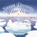 Sweet Dreams, Polar Bear cover