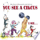 You See a Circus, I See-- cover