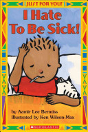 I Hate to Be Sick! cover