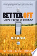 Better Off: Flipping the Switch on Technology cover