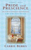 Pride and Prescience or, A Truth Universally Acknowledged cover