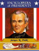 James K. Polk: Eleventh President of the United States cover