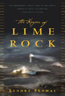 The Keeper of Lime Rock: The Remarkable True Story of Ida Lewis, America's Most Celebrated Lighthouse Keeper cover