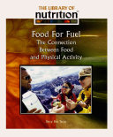 Food for Fuel: The Connection Between Food and Physical Activity cover
