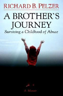 A Brother's Journey: Surviving a Childhood of Abuse cover