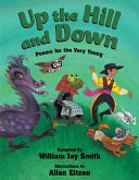 Up the Hill and Down: Poems for the Very Young cover