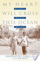 My Heart Will Cross This Ocean: My Story, My Son, Amadou cover