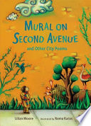 Mural on Second Avenue, and Other City Poems cover
