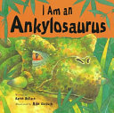 I Am an Ankylosaurus cover