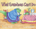 What Grandmas Can't Do cover