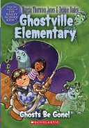 Ghosts Be Gone! cover
