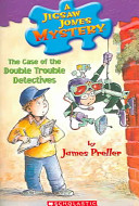 The Case of the Double Trouble Detectives cover