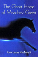 The Ghost Horse of Meadow Green cover