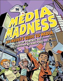 Media Madness: An Insider's Guide to Media cover