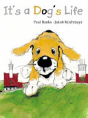 It's a Dog's Life cover