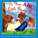 Do Your ABC's, Little Brown Bear cover