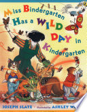 Miss Bindergarten Has a Wild Day in Kindergarten cover