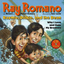 Raymie, Dickie, and the Bean: Why I Love and Hate My Brothers cover