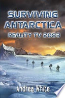 Surviving Antarctica: Reality TV 2083/No Child's Game cover