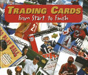 Trading Cards: From Start to Finish cover
