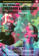 Drug Therapy and Childhood and Adolescent Disorders cover