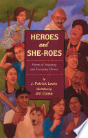Heroes and She-roes: Poems of Amazing and Everyday Heroes cover