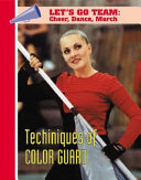 Techniques of Color Guard cover