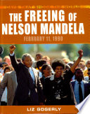 The Freeing of Nelson Mandela: February 11, 1990 cover