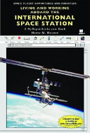 Living and Working Aboard the International Space Station cover