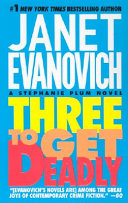 Three to Get Deadly: A Stephanie Plum Novel cover