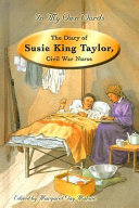 The Diary of Susie King Taylor, Civil War Nurse cover
