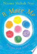 A Maze Me: Poems for Girls cover