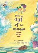 Take Me out of the Bathtub and Other Silly Dilly Songs cover