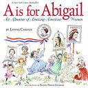 A Is for Abigail: An Almanac of Amazing American Women cover