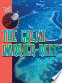 The Great Barrier Reef: The Largest Coral Reef in the World cover