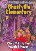 Class Trip to the Haunted House cover
