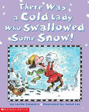 There Was a Cold Lady Who Swallowed Some Snow! cover