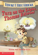 Turn on the Light, Thomas Edison! cover