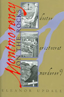 Montmorency on the Rocks: Doctor, Aristocrat, Murderer? cover