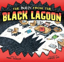 The Bully from the Black Lagoon cover