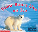 Polar Bears Live on Ice cover